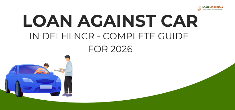 loan against car delhi